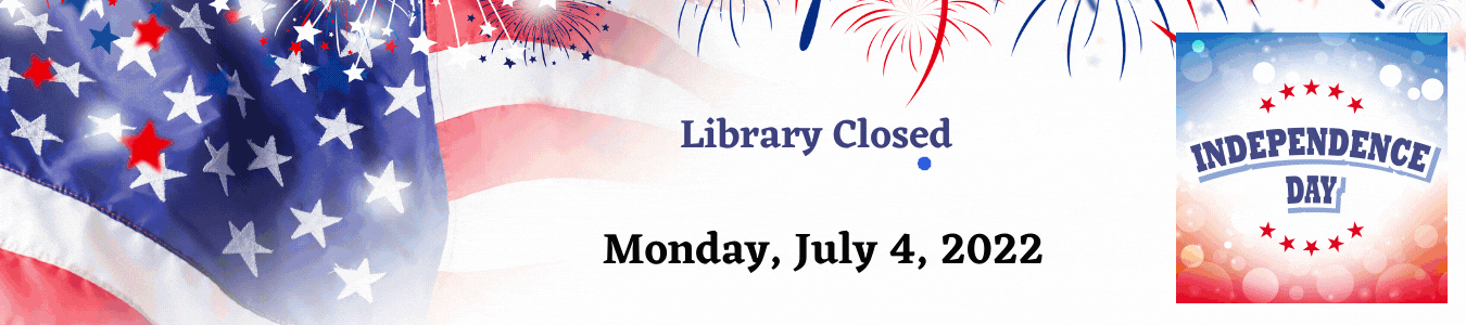Independence Day - Library Closed