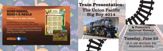 PBS Program 6/15/26 at 2PM & train presentation 6/23/26 at 10 AM